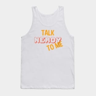 Womens Talk Nerdy To Me Tank Top